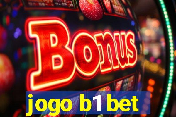 jogo b1 bet